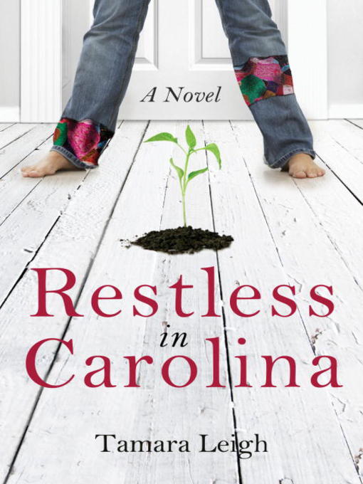 Title details for Restless in Carolina by Tamara Leigh - Available